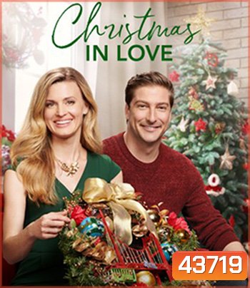 Christmas in Love (2018) คริสต์มาส อิน เลิฟ