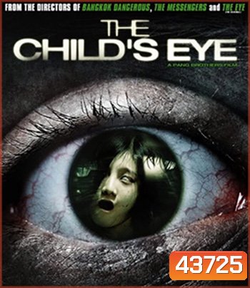 The Childs Eye (2010) ผีทะลุตา