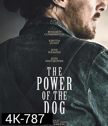 4K - The Power of the Dog (2021) อำนาจบาดเลือดแค้น -  แผ่นหนัง 4K UHD