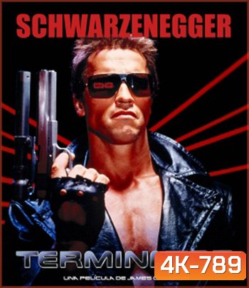 4K - The Terminator (1984) ฅนเหล็ก 2029 - แผ่นหนัง 4K UHD