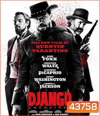 Django Unchained (2012) จังโก้ โคตรคนแดนเถื่อน