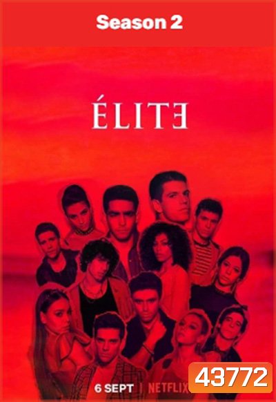 เล่ห์ร้ายเกมไฮโซ ปี 2 Elite Season 2 (2019) 8 ตอนจบ