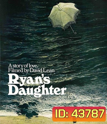 Ryans Daughter (1970) ลูกสาวของไรอัน