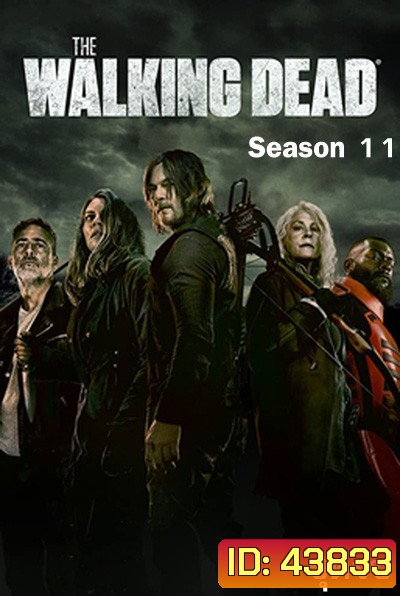 The Walking Dead Season 11 (2021) ล่าสยอง ทัพผีดิบ ปี 11 ชุดจบ (ตอนที่ 17-24 จบ)