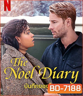 The Noel Diary (2022) บันทึกของโนเอล