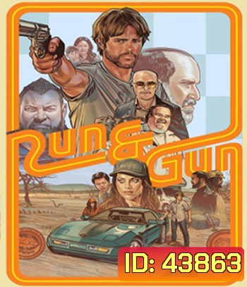 4K - Run & Gun (2022) หนีตายสู่ดงอันตราย - แผ่นหนัง 4K UHD