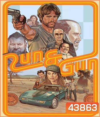 4K - Run & Gun (2022) หนีตายสู่ดงอันตราย - แผ่นหนัง 4K UHD