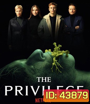 The Privilege (2022) เดอะ พริวิเลจ