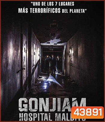 Gonjiam Haunted Asylum (2018) กอนเจียม สถานผีดุ