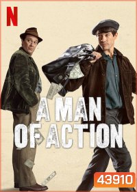 A Man of Action (2022) อะ แมน ออฟ แอ็คชั่น
