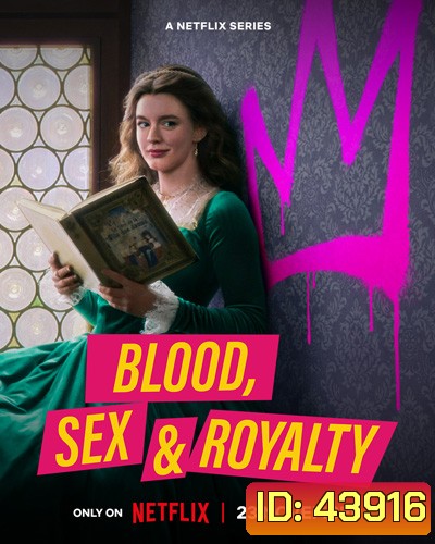 Blood, Sex & Royalty Season 1 (2022) เลือด เซ็กซ์ และความภักดี (3 ตอนจบ)