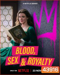 Blood, Sex & Royalty Season 1 (2022) เลือด เซ็กซ์ และความภักดี (3 ตอนจบ)