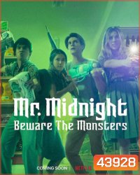 MR. MIDNIGHT: Beware the Monsters (2022) มิสเตอร์มิดไนท์ ระวังปีศาจไว้นะ (13 ตอนจบ)