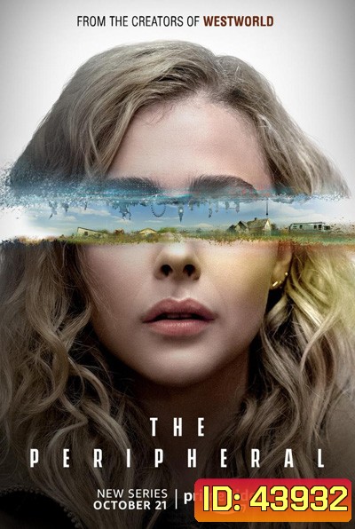 The Peripheral Season 1 (2022) ท่องมิติพลิกโลก ปี 1 (8 ตอนจบ)