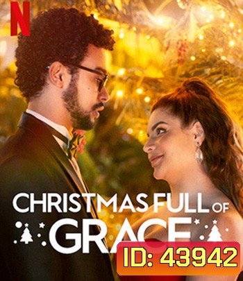 Christmas Full of Grace (2022) คริสต์มาสกับกราซา