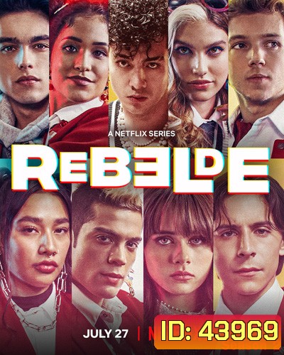 Rebelde Season 2 (2022) ดนตรีวัยขบถ ซีซั่น 2 (8 ตอนจบ)