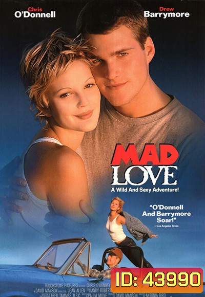 Mad Love (1995) ครั้งหนึ่งเมื่อหัวใจกล้าบ้ารัก