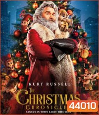 The Christmas Chronicles (2018) ผจญภัยพิทักษ์คริสต์มาส