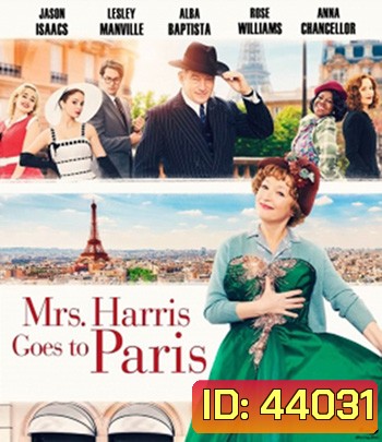 Mrs. Harris Goes to Paris (2022) มิสซิสแฮร์ริสไปปารีส