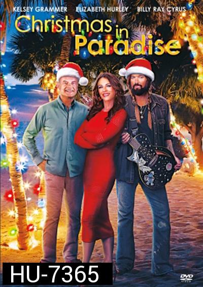 Christmas in Paradise (2022) คริสต์มาส ใบแถบสวรรค์