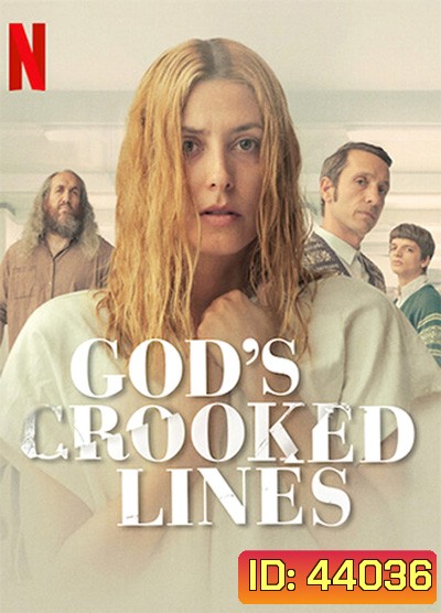 Gods Crooked Lines (2022) เส้นบิดเบี้ยวของพระเจ้า
