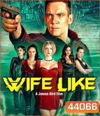 4K - Wifelike (2022) - แผ่นหนัง 4K UHD