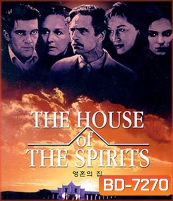 The House of the Spirits (1993) บ้านวิมานลอย