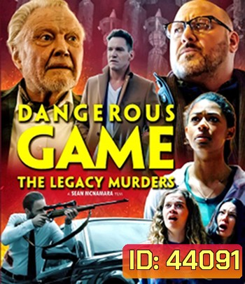 Dangerous Game The Legacy Murders (2022)