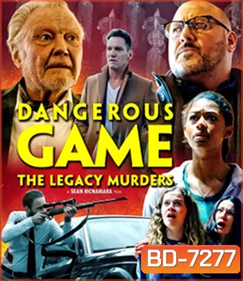 Dangerous Game The Legacy Murders (2022)