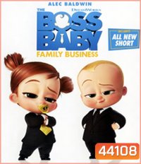 4K - The Boss Baby 2 : Family Business (2021) เดอะ บอส เบบี้ 2 - แผ่นหนัง 4K UHD