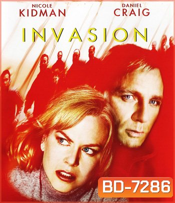 The Invasion (2007) บุก...เพาะพันธุ์มฤตยู