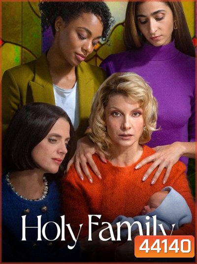 Holy Family (2022) 8 ตอนจบ