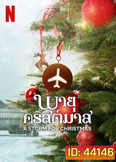 A Storm for Christmas (2022) พายุคริสต์มาส (6 ตอนจบ)