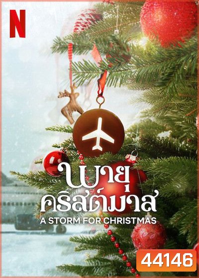 A Storm for Christmas (2022) พายุคริสต์มาส (6 ตอนจบ)
