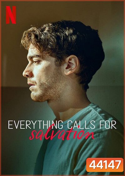 Everything Calls for Salvation (2022 ) เพรียกหาทางรอด (7 ตอนจบ)