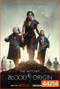 The Witcher Blood Origin (2022) เดอะ วิทเชอร์ นักล่าจอมอสูร ปฐมบทเลือด (4 ตอนจบ)