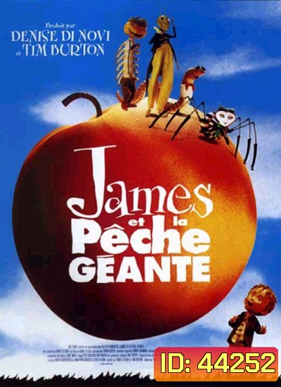 James and the Giant Peach (1996) เจมส์กับลูกพีชยักษ์มหัศจรรย์