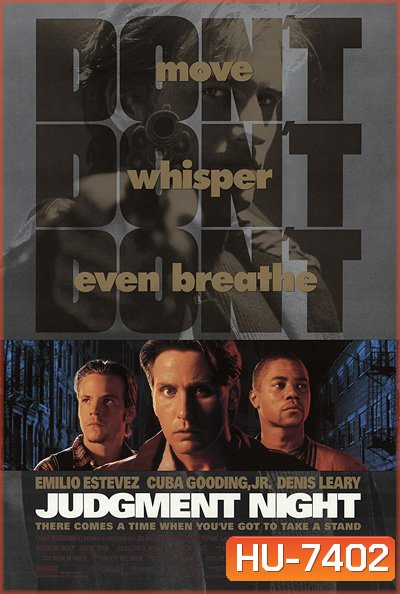 Judgment Night (1993) 4 ล่า 4 หนี หลังชนฝา