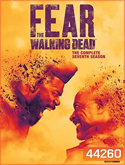 Fear The Walking Dead Season 7 ปฐมบทผีไม่ยอมตาย ปี 7 (16 ตอนจบ)