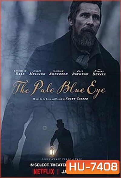 The Pale Blue Eye (2022) เดอะ เพล บลู อาย