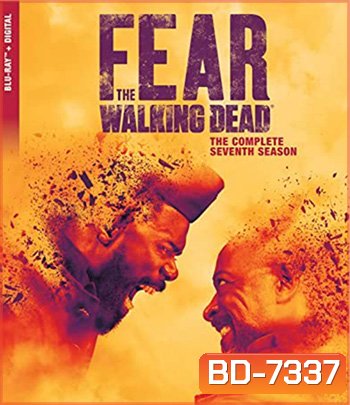 Fear The Walking Dead Season 7 ปฐมบทผีไม่ยอมตาย ปี 7 (16 ตอนจบ)