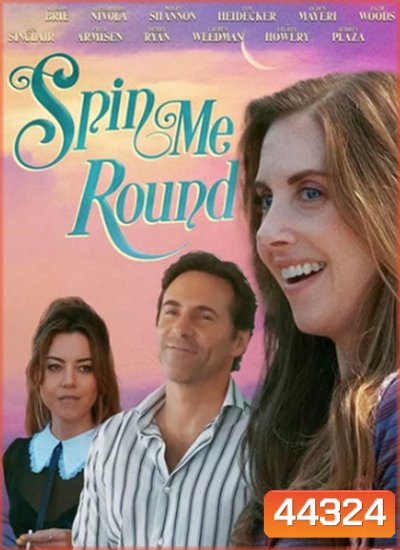 Spin Me Round (2022)