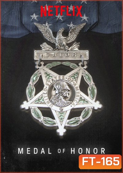 Medal of Honor (2018) เหรียญตราแห่งเกียรติยศ (8 ตอนจบ)