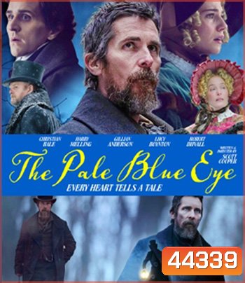 4K -The Pale Blue Eye (2022) เดอะ เพล บลู อาย - แผ่นหนัง 4K UHD