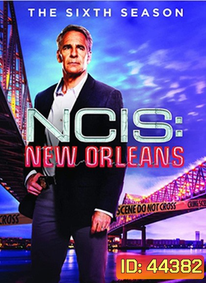 NCIS New Orleans Season 6: ปฏิบัติการเดือด เมืองคนดุ ปี 6 (20 ตอนจบ)