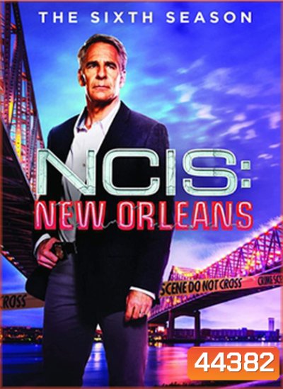 NCIS New Orleans Season 6: ปฏิบัติการเดือด เมืองคนดุ ปี 6 (20 ตอนจบ)
