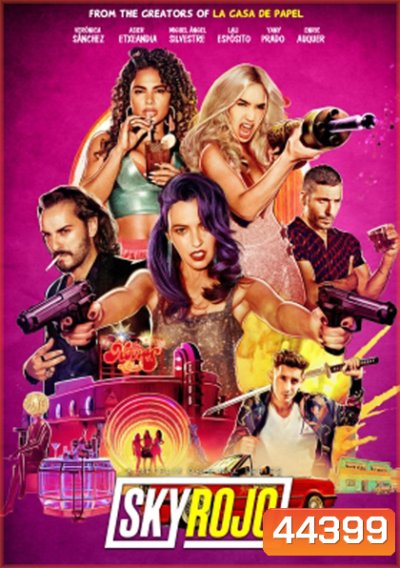 Sky Rojo Season 1 (2021) แดงดั่งเพลิง ปี 1 (8 ตอนจบ)