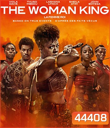 4K -The Woman King (2022) มหาศึกวีรสตรีเหล็ก - แผ่นหนัง 4K UHD