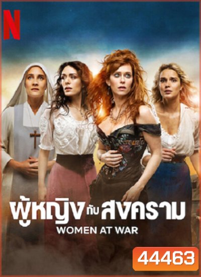 Women at War (2022) ผู้หญิงกับสงคราม (8 ตอนจบ)