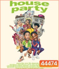 House Party (2023) เฮ้าส์ ปาร์ตี้